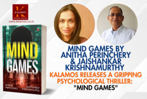 Kalamos Releases A Gripping Psychological Thriller Mind Games By Jaishankar Krishnamurthy & Anitha Perinchery
