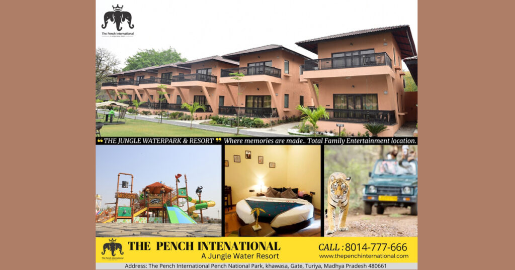 Discovering Wilderness Luxury The Pench International Resort