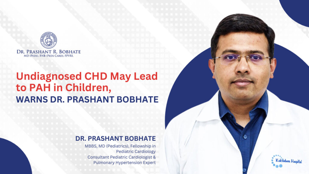 Healing Little Hearts Dr. Prashant Bobhate Leads Early CHD Detection