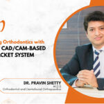 Revolutionizing Orthodontics with India’s First CAD/CAM-Based Lingual Bracket System