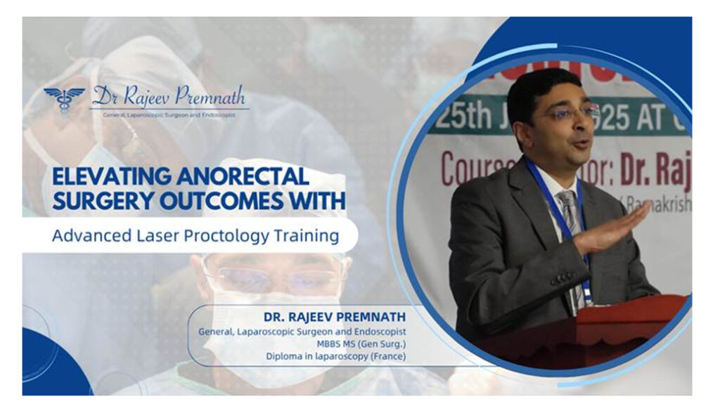 Enhancing Anorectal Surgery Outcomes Hands-On Training in Advanced Laser Proctology Techniques